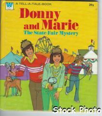 Donny and Marie The State Fair Mystery © 1977 Whitman, Tell-A-Tale #2635